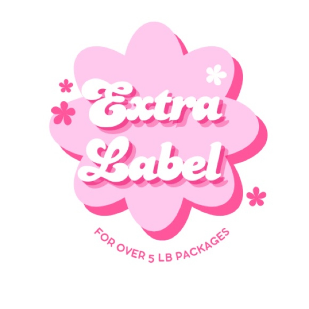 Extra Label, over 5 lbs